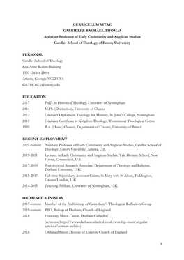 CURRICULUM VITAE GABRIELLE RACHAEL THOMAS Assistant Professor of Early Christianity and Anglican Studies Candler School of Theology of Emory University