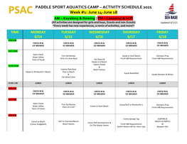 PADDLE SPORT AQUATICS CAMP – ACTIVITY SCHEDULE 2021 Week #1: June 14-June 18