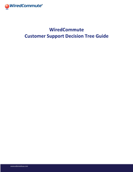 Wiredcommute Customer Support Decision Tree Guide