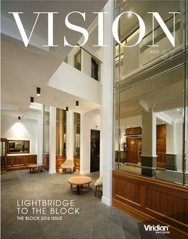 Lightbridge to the Block the Block 2016 Issue Vision 37 — the Block 2016