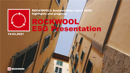 ROCKWOOL ESG Presentation 19.03.2021 ESG Meeting 10 Sept