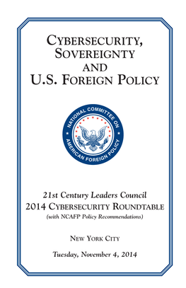 Cybersecurity, Sovereignty and U.S. Foreign Policy