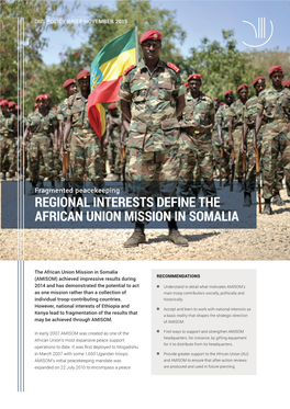 Regional Interests Define the African Union Mission in Somalia