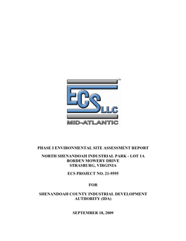 Phase I Environmental Site Assessment Report North Shenandoah Industrial Park - Lot 1A Borden Mowery Drive Strasburg, Virginia Ecs Project No