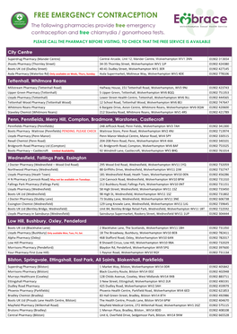 FREE EMERGENCY CONTRACEPTION the Following Pharmacies Provide Free Emergency Contraception and Free Chlamydia / Gonorrhoea Tests