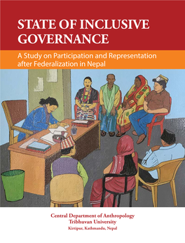 INCLUSIVE GOVERNANCE a Study on Participation and Representation After Federalization in Nepal
