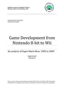 Ame Development from Nintendo 8-Bit to Wii