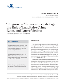 “Progressive” Prosecutors Sabotage the Rule of Law, Raise Crime Rates, and Ignore Victims Charles D