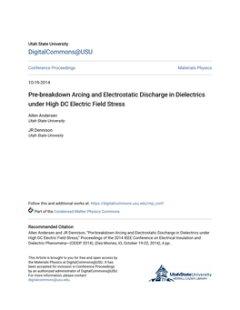 Pre-Breakdown Arcing and Electrostatic Discharge in Dielectrics Under High DC Electric Field Stress