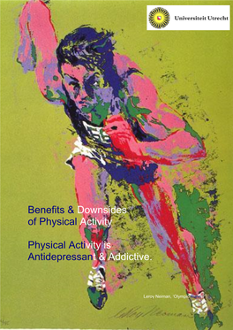 Benefits & Downsides of Physical Activity Physical Activity Is