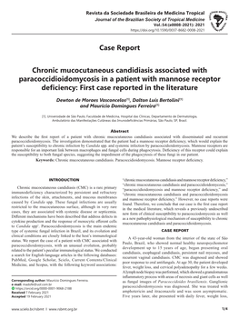 Chronic Mucocutaneous Candidiasis Associated with Paracoccidioidomycosis in a Patient with Mannose Receptor Deficiency: First Case Reported in the Literature