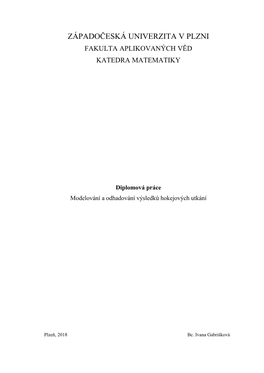 Diplomová Práce Modelování a Odhadování Výsledků Hokejových Utkání