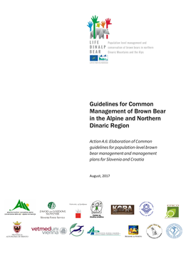 Guidelines for Common Management of Brown Bear in the Alpine and Northern Dinaric Region