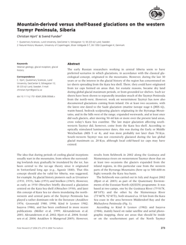 Mountain-Derived Versus Shelf-Based Glaciations on the Western Taymyr Peninsula, Siberia Christian Hjort1 & Svend Funder2