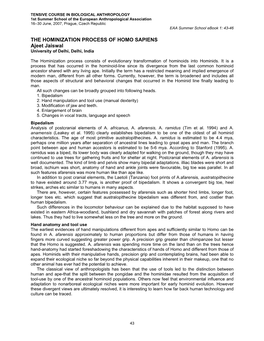 THE HOMINIZATION PROCESS of HOMO SAPIENS Ajeet Jaiswal University of Delhi, Delhi, India