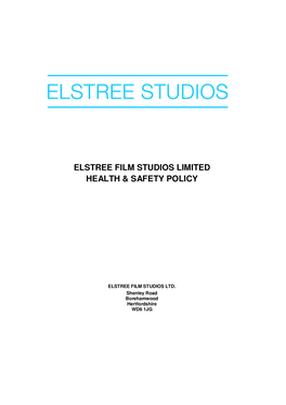 Elstree Film Studios Limited Health & Safety Policy