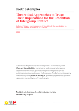 Piotr Sztompka Theoretical Approaches to Trust; Their Implications for the Resolution of Intergroup Conflict