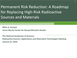 A Roadmap for Replacing High-Risk Radioactive Sources and Materials