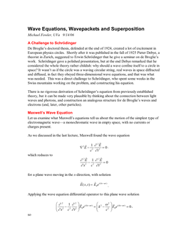 Wave Equations, Wavepackets and Superposition Michael Fowler, Uva 9/14/06