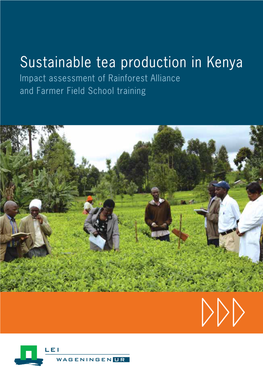 Sustainable Tea Production in Kenya: Impact Assessment of Rainforest Alliance and Farmer Field School Training Waarts, Y., L