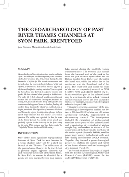 The Geoarchaeology of Past River Thames Channels at Syon Park, Brentford