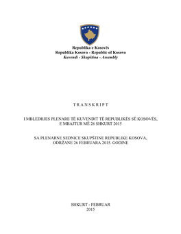 Republika E Kosovës Republika Kosovo - Republic of Kosovo Kuvendi - Skupština - Assembly