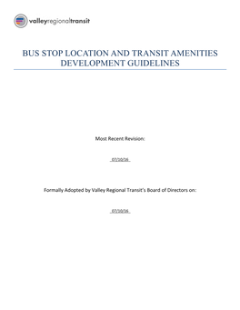 Bus Stop Location and Transit Amenities Development Guidelines