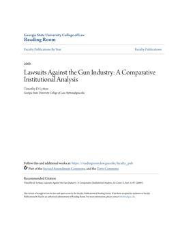 Lawsuits Against the Gun Industry: a Comparative Institutional Analysis Timothy D