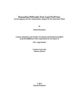 Demanding Philosophy from Legal Positivism: an Investigation Into the Argumentative Support for the Separation Thesis