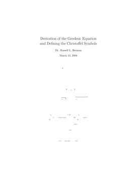 Derivation of the Geodesic Equation and Defining the Christoffel Symbols