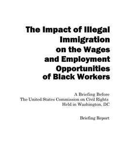 The Impact of Illegal Immigration on the Wages and Employment Opportunities of Black Workers