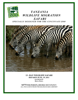 Tanzania Wildlife Migration Safari Specially Designed for the Cincinnati Zoo