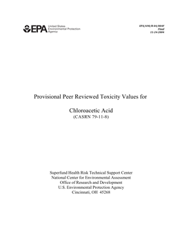 Provisional Peer Reviewed Toxicity Values for Chloroacetic Acid (Casrn 79-11-8)