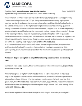 Teaching Field: Journalism and New Media Studies Date: 10/16/2015 Higher Learning Commission (HLC) Faculty Qualifications for Hiring