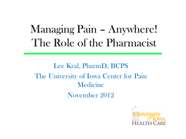 Managing Pain Anywhere