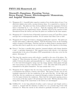 PHYS 332 Homework #1 Maxwell's Equations, Poynting Vector, Stress