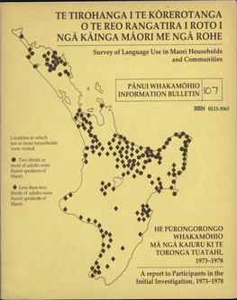 TE TIRO HAN GA I TE KOREROT ANGA 0 TE REO RANGATIRA I ROTO I NGA KAINGA MAORI ME NGA ROHE Survey of Language Use in Maori Households and Communities