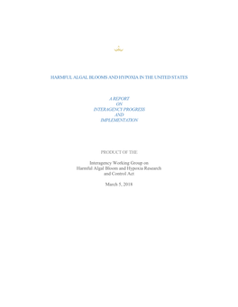 Harmful Algal Blooms and Hypoxia in the United States