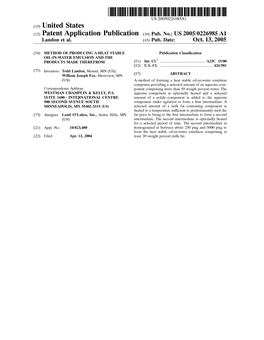 (12) Patent Application Publication (10) Pub. No.: US 2005/0226985 A1 Landon Et Al