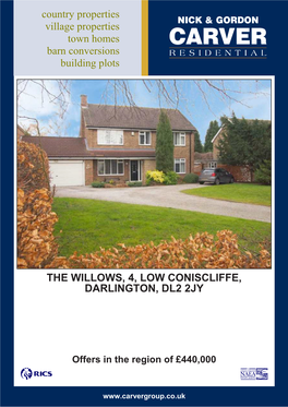 The Willows, 4, Low Coniscliffe, Darlington, Dl2 2Jy