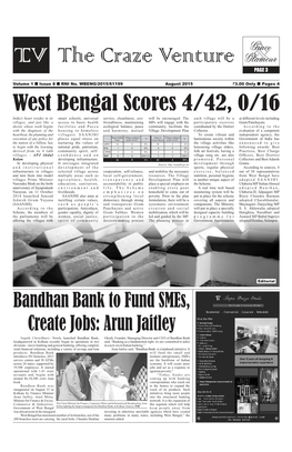 August 2015 `3.00 Only  Pages 4 West Bengal Scores 4/42, 0/16 India’S Heart Resides in Its Smart Schools, Universal Service, Cleanliness, Eco- Will Be Encouraged