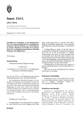 Innst. 114 L (2013–2014) Innstilling Til Stortinget Fra Kommunal- Og Forvaltningskomiteen