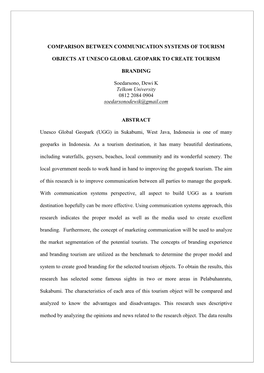 COMPARISON BETWEEN COMMUNICATION SYSTEMS of TOURISM OBJECTS at UNESCO GLOBAL GEOPARK to CREATE TOURISM BRANDING Soedarsono, Dewi