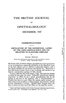 Exfoliation of the Superficial Layer of the Lens Capsule and Its Relation to Glaucoma Simplex, and I Feel Deeply Thankful for the Honour Thus Shown Me