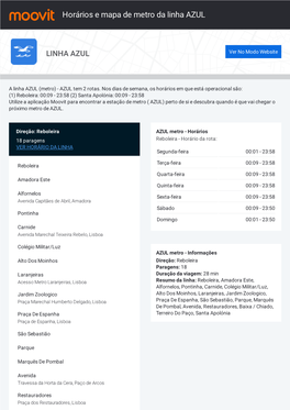 AZUL Metro - Horários 18 Paragens Reboleira - Horário Da Rota: VER HORÁRIO DA LINHA Segunda-Feira 00:01 - 23:58