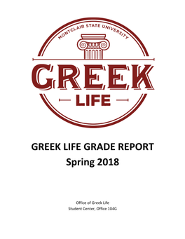 GREEK LIFE GRADE REPORT Spring 2018