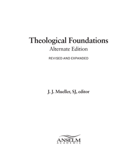 Theological Foundations Alternate Edition