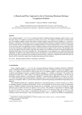 A Branch and Price Approach to the K-Clustering Minimum Biclique Completion Problem