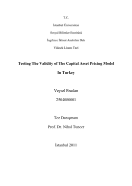 Testing the Validity of the Capital Asset Pricing Model in Turkey”