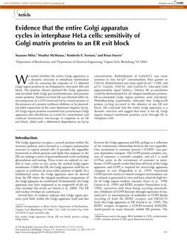 Sensitivity of Golgi Matrix Proteins to an ER Exit Block